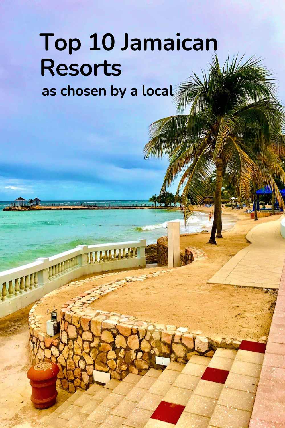 10 Best Places to Stay in Jamaica According to a Local