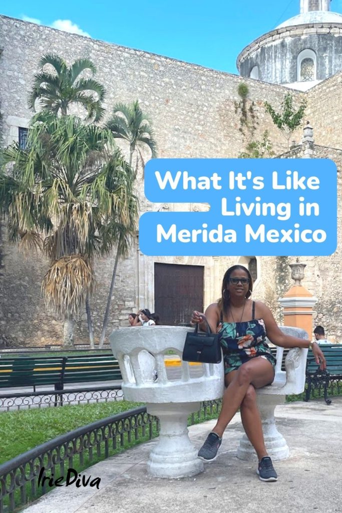 Living in Merida Mexico